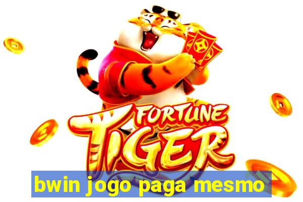 bwin jogo paga mesmo